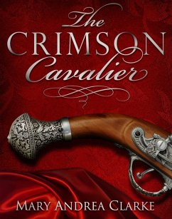 Crimson Cavalier (eBook, ePUB) - Clarke, Mary Andrea