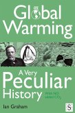 Global Warming, A Very Peculiar History (eBook, PDF)