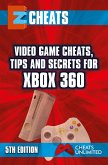 Video Game Cheats, Tips and Secrets For Xbox 360 - 5th Edition (eBook, ePUB)