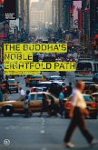 Buddha's Noble Eightfold Path (eBook, ePUB)