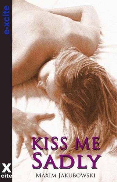 Kiss Me Sadly (eBook, ePUB)