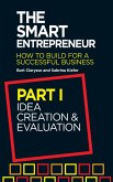 The Smart Entrepreneur (Part I: Idea creation and evaluation) (eBook, ePUB)