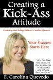 Creating a Kick Ass Attitude (eBook, ePUB)