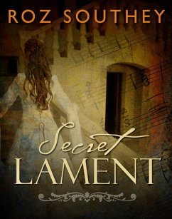 Secret Lament (eBook, ePUB) - Southey, Roz