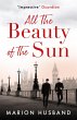 All the Beauty of the Sun (eBook, ePUB) - Bild 1