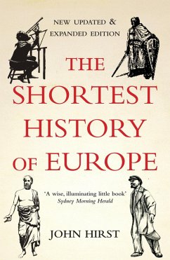 The Shortest History of Europe (eBook, ePUB) - Hirst, John