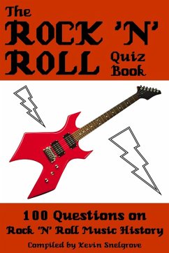 Rock 'n' Roll Quiz Book (eBook, ePUB) - Snelgrove, Kevin