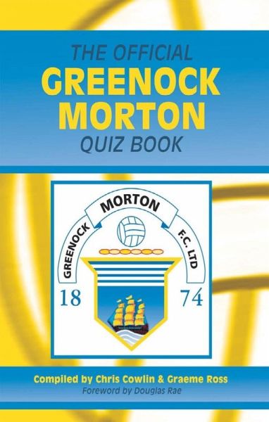 Official Greenock Morton Quiz Book (eBook, PDF)