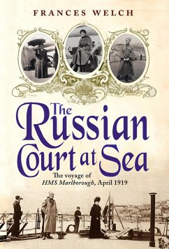 The Russian Court at Sea (eBook, ePUB) - Welch, Frances
