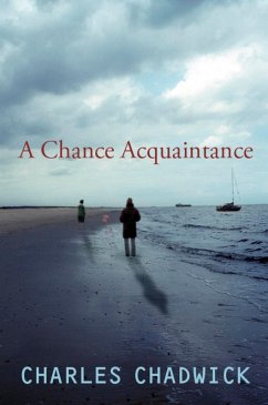 A Chance Acquaintance (eBook, ePUB) - Chadwick, Charles