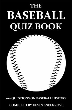 Baseball Quiz Book (eBook, PDF) - Snelgrove, Kevin