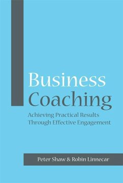Business Coaching (eBook, ePUB) - Shaw, Peter J. A.; Linnecar, Robin