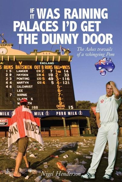 If it Was Raining Palaces, I'd Get the Dunny Door (eBook, ePUB)