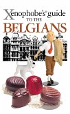 The Xenophobe's Guide to the Belgians (eBook, ePUB)