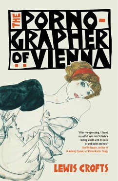 The Pornographer of Vienna (eBook, ePUB) - Crofts, Lewis