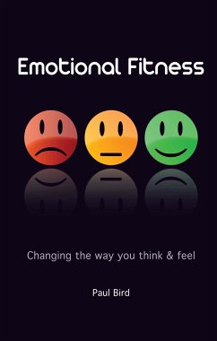 Emotional Fitness (eBook, ePUB) - Bird, Paul