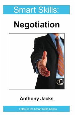 Negotiation - Smart Skills (eBook, ePUB) - Jacks, Anthony