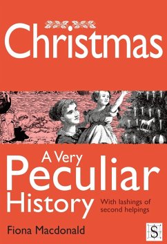Christmas, A Very Peculiar History (eBook, PDF) - Macdonald, Fiona