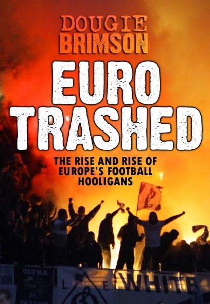 Eurotrashed (eBook, ePUB)