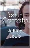 Berlin Cantata (eBook, ePUB) Berlin Cantata (eBook, ePUB)
