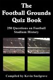 Football Grounds Quiz Book (eBook, PDF)