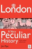 London, A Very Peculiar History (eBook, PDF)