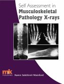 Self Assessment in Musculoskeletal Pathology X-rays (eBook, ePUB)