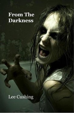 From The Darkness (eBook, ePUB) - Cushing, Lee