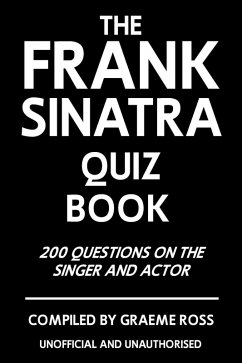 Frank Sinatra Quiz Book (eBook, PDF) - Ross, Graeme