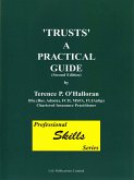 Trusts a Practical Guide (eBook, ePUB) Trusts a Practical Guide (eBook, ePUB)