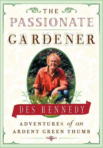 The Passionate Gardener (eBook, ePUB) The Passionate Gardener (eBook, ePUB)