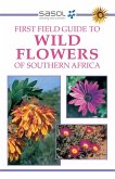 Sasol First Field Guide to Wild Flowers of Southern Africa (eBook, ePUB)