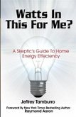 Watts In This For Me? (eBook, ePUB) Watts In This For Me? (eBook, ePUB)