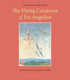 Flying Creatures of Fra Angelico (eBook, ePUB) - Tabucchi, Antonio