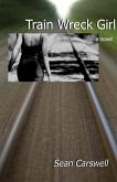 Train Wreck Girl (eBook, ePUB)
