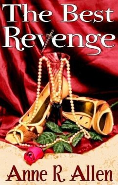 Best Revenge (eBook, ePUB) - Allen, Anne R.