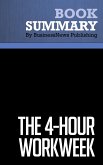 Summary: The 4-Hour Workweek - Timothy Ferriss (eBook, ePUB)