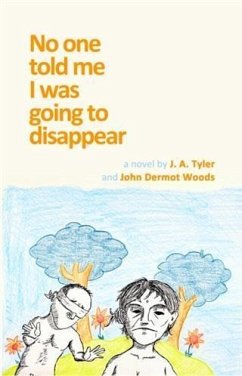 Cover No One Told Me I Was Going To Disappear (eBook, ePUB)