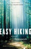 Easy Hiking Around Vancouver (eBook, ePUB)