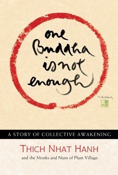 One Buddha is Not Enough (eBook, ePUB) - Nhat Hanh, Thich