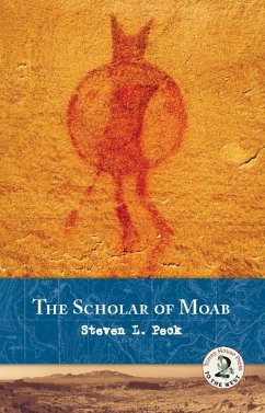The Scholar of Moab (eBook, ePUB) - Peck, Steven L.