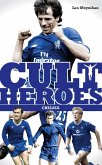 Chelsea's Cult Heroes (eBook, ePUB)
