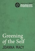 Greening of the Self (eBook, ePUB)
