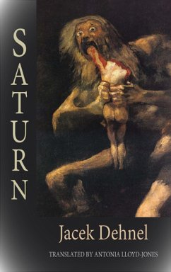 Saturn (eBook, ePUB) - Dehnel, Jacek; Lloyd Jones, Antonia