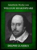 Saemtliche Werke von William Shakespeare (Illustrierte) (eBook, ePUB)