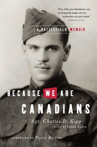 Because We Are Canadians: A Battlefield Memoir (eBook, ePUB) Because We Are Canadians: A Battlefield Memoir (eBook, ePUB)