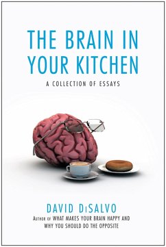 The Brain in Your Kitchen (eBook, ePUB) - Disalvo, David