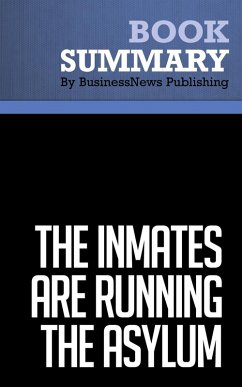 Summary: The Inmates Are Running The Asylum - Alan Cooper (eBook, ePUB) - Publishing, BusinessNews