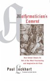 A Mathematician's Lament (eBook, ePUB) A Mathematician's Lament (eBook, ePUB)