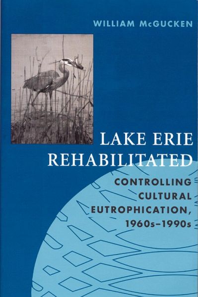 Lake Erie Rehabilitated (eBook, PDF) Lake Erie Rehabilitated (eBook, PDF)